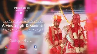 ROYAL RAJPUT WEDDING HIGHLIGHT || ARVIND SINGH & GARIMA DEORA  || JODHPUR