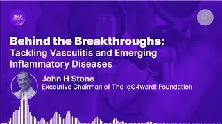 Behind the Breakthroughs: Tackling Vasculitis and Emerging Inflammatory Diseases