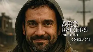 ARC RAIDERS – Chegámos ao Fim… Só Não Foi a Tempo da Primeira Expedição