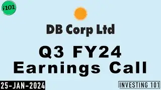 D.B.Corp Limited Q3 FY24 Earnings Call | D.B.Corp Limited 2024 FY24 Q3 Results