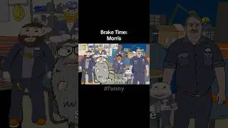 Brake Time: Morris #funny #bluecollar #animation #podcast