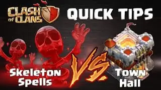 Skeleton Spells vs Town Hall - CoC Quick Tips #4 | Clash of Clans