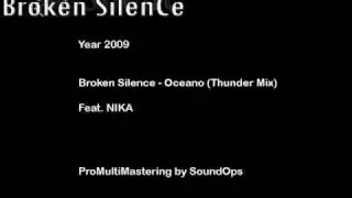 Broken Silence - Oceano (Thunder Mix) Mastering by SoundOps