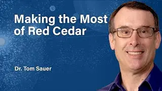 Making the Most of Red Cedar | Soil Science Society of America Journal Webinar