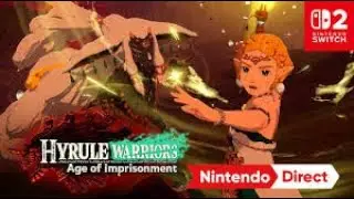 Hyrule Warriors Age of Imprisonment &ndash; Nintendo Direct  Nintendo Switch 2