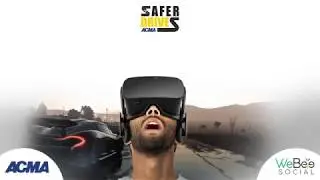 WeBeeSocial - ACMA Safer Drives VR Driving Test