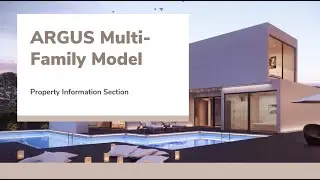 9 - ARGUS Multifamily Model | Property Information | Multifamily Real Estate Financial Modeling