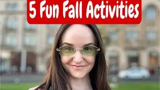 5 Fun Fall Activities You Need To Try!