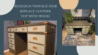 How to Refurbish Vintage Desk / Painting Furniture / Melange Mineral Paint / Leather Top Furniture