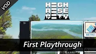 Checking Out High Rise City for the First Time VOD