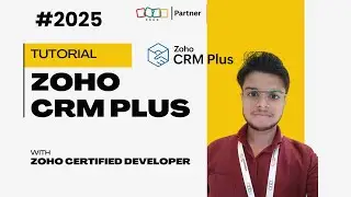 Zoho CRM Plus Tutorial 2025: Automate Everything in Minutes!