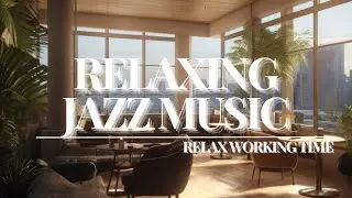 Relaxing Light Jazz Cafe Ambience - Perfect for Work, Study, or Unwinding
