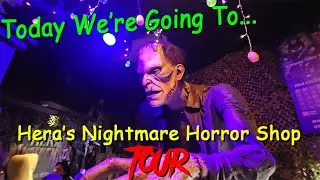 Hera's Nightmare Horror Shop Tour