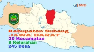 Kabupaten Subang, Jawa Barat, 30 Kecamatan, 8 Kelurahan, 245 Desa