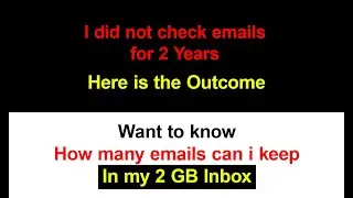 Do you know how many emails can I keep in my Inbox or How many emails can be stored in 1gb