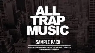 ▶  Trap Music / Sample Pack -  2016 ( Free Download)  ◄
