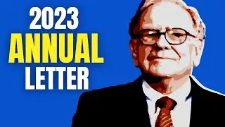 Warren Buffett Releases His Berkshire Annual Letter! (Guide + Summary of Important Topics)