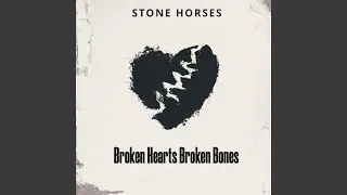 Broken Hearts Broken Bones