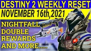 Destiny 2 Weekly Reset For November 16th, 2021- Double Rewards Nightfall & More (Season 15)