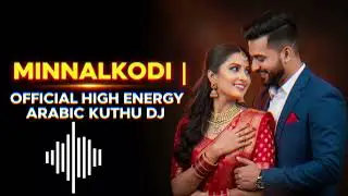 Minnalkodi - Tamil Arabic Folk Fusion 2026 | New Kuthu & DJ Remix | Nattupura Isai