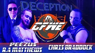 Papi Peezus with RA Matthews vs Chris Braddock : CFWE Deception