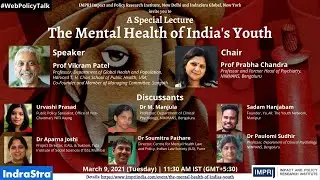 Special Lecture | Vikram Patel | The Mental Health of Indian Youth