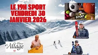 LE 19 HEURES SPORTS DE LA PLACE DU VILLAGE...