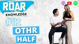 Mens Skincare Advice from OTHR Half - Fearless Training ROAR Knowledge Podcast Episode  #112
