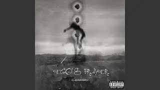 Ego's Prayer