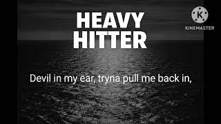 Yobra &ndash; Heavy Hitter (Official Lyrics Video)