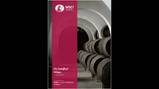 WSET Diploma D5 Fortified Wines Chapter 1