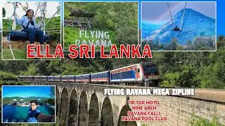 Ella Sri Lanka #TrainTour #flyingravana #ravanapoolclub #ella #ninearch mega zipline Odyssey VLOG