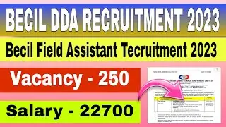 BECIL Recruitment 2023 । BECIL field assistant recruitment 2023 । BECIL field assistant vacancy 2023