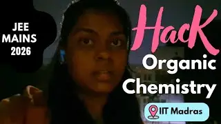 Master Organic Chemistry in 30 Days 🔥 | JEE Mains Full OC Strategy (99%ile Plan)