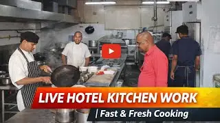 🍳 LIVE HOTEL KITCHEN WORK | Fast & Fresh Cooking 🍳