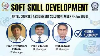 Soft Skill Development Assignment 4 Solution Week 4 Jan 2026 NPTEL | IIT Kharagpur 100% Accurate