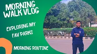 Morning Walk Vlog | Exploring My Favorite Parks & Scenic Views!