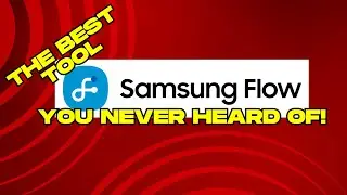 Samsung Flow &mdash; лучший инструмент, о котором вы, вероятно, никогда не слышали.