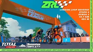 Zwift Racing League 2025  - London Loop Reverse (3 Laps) |  44.7km  /  692m (Scratch)