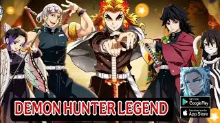 Demon Hunter Legend Gameplay - Demon Slayer RPG Game Android | Huyền Thoại Săn Quỷ