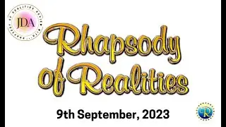 Rhapsody of Realities Review with JDA - 9th September, 2023