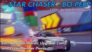 Disney Speedstorm 100% Walkthrough | Save the World | Star Chaser - Bo Peep