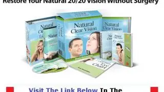 Natural Clear Vision THE HONEST TRUTH Bonus + Discount