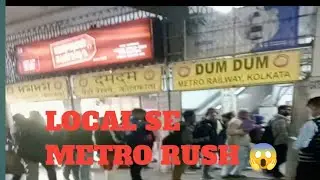 DUMDUM METRO STATION KI ASLIYAT 🤯 | India Ka Sabse BUSY JUNCTION | 1 Ghanta Kya Hota Hai?