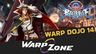 Warp Dojo 14 | Blazblue: Central Fiction