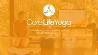 Core Life Yoga 2020 Yoga Teacher Training
