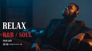 【R&B Soul】 Late Night Comfort Zone – Chill Soulful Grooves