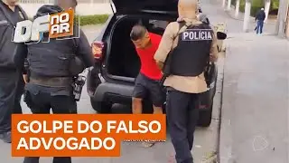 Polícia Civil desarticula quadrilha do golpe do falso advogado | DF no Ar