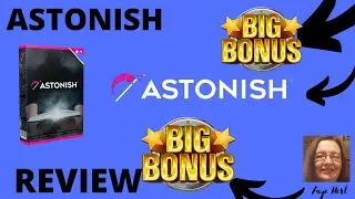 ASTONISH REVIEW 🛑 STOP 🛑 DONT FORGET  ASTONISH AND MY BEST 🔥 CUSTOM 🔥BONUSES!!