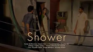 Shower (2014) | FTII Student film by Gaurav Mod